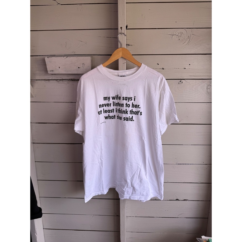 Vintage 90s My Wife Says I Never Listen To Her Joke T-Shirt Mens 2XL White